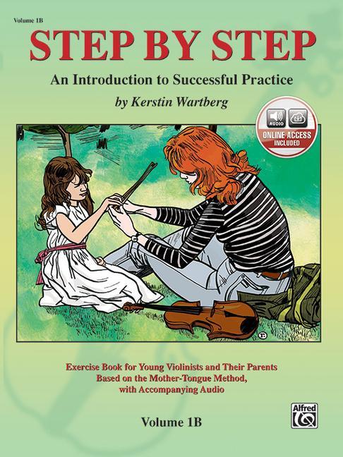 Cover: 9781589512030 | Step by Step 1b -- An Introduction to Successful Practice for Violin