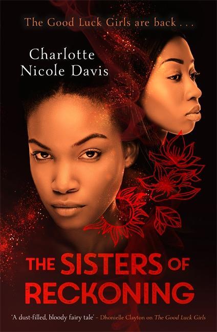 Cover: 9781471409318 | The Sisters of Reckoning (sequel to The Good Luck Girls) | Davis