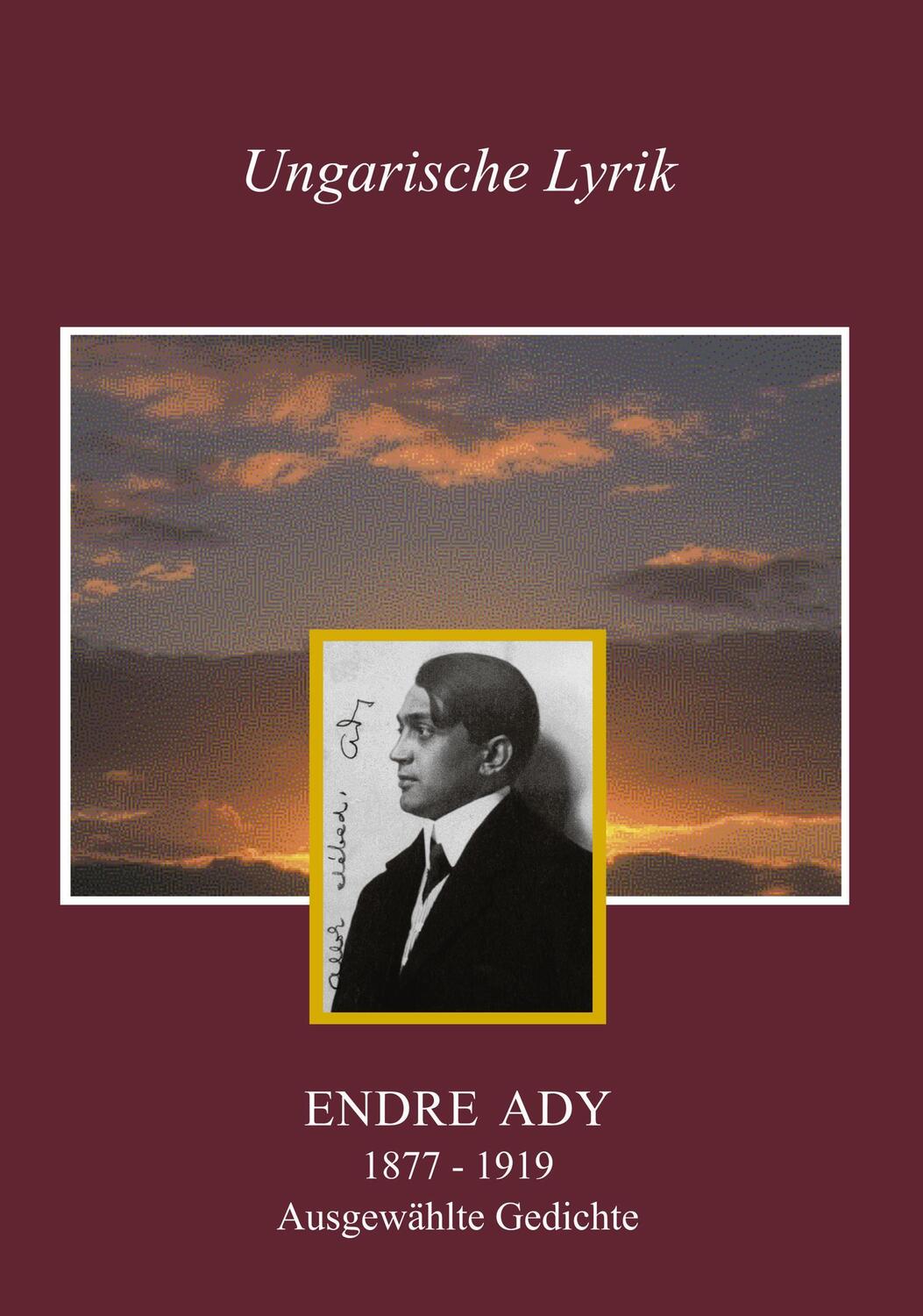 Cover: 9783831122509 | Ausgewählte Gedichte | Endre Ady | Taschenbuch | Paperback | 128 S.