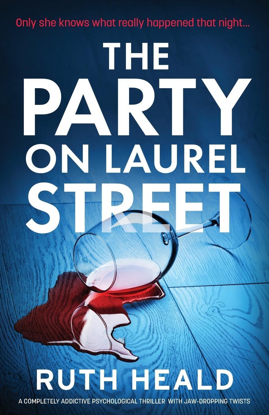 Cover: 9781837905140 | The Party on Laurel Street | Ruth Heald | Taschenbuch | Paperback