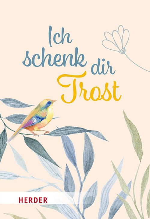Cover: 9783451034312 | Ich schenk dir Trost | Buch | 48 S. | Deutsch | 2023 | Verlag Herder