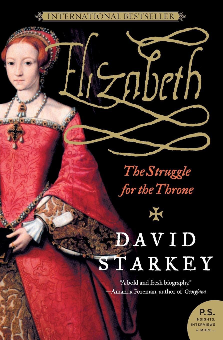 Cover: 9780061367434 | Elizabeth | David Starkey | Taschenbuch | Paperback | Englisch | 2014