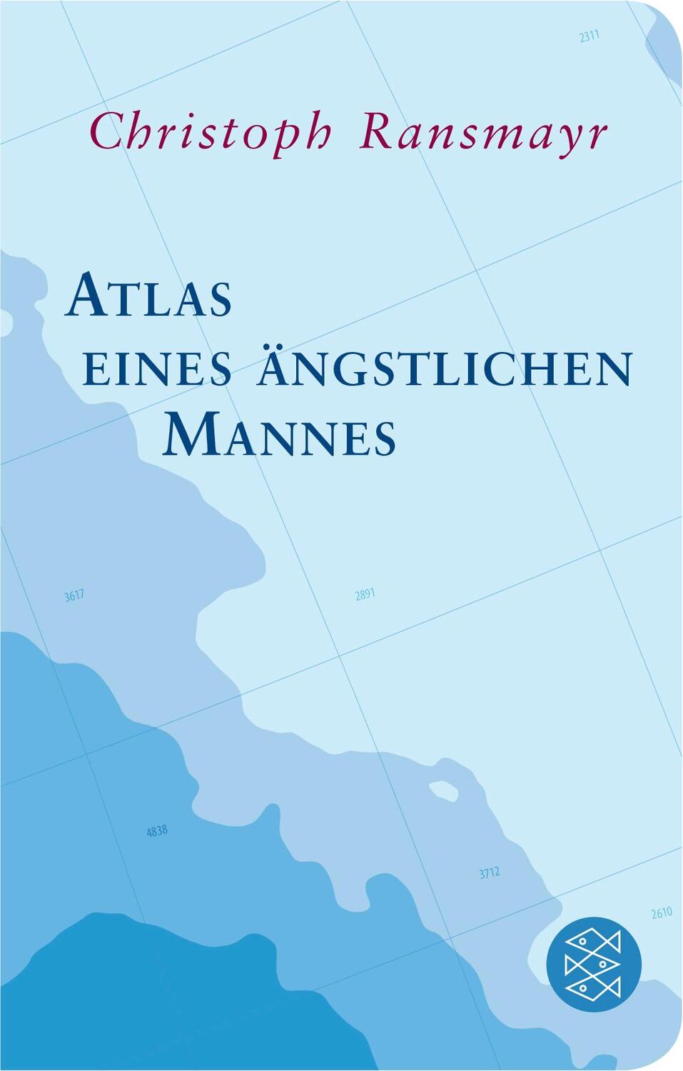 Cover: 9783596520411 | Atlas eines ängstlichen Mannes | Christoph Ransmayr | Buch | Deutsch