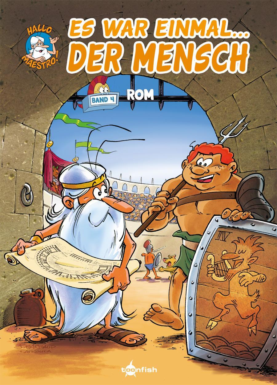 Cover: 9783958399686 | Es war einmal... der Mensch. Band 4 | Rom | Jean-Charles Gaudin | Buch