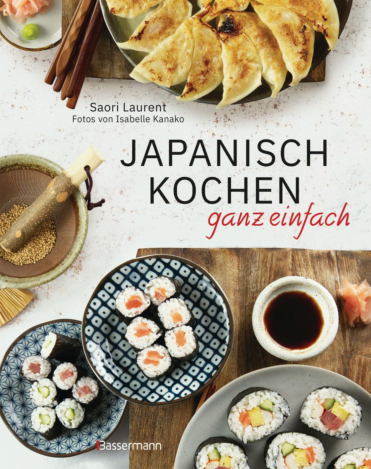 Cover: 9783809446217 | Japanisch kochen ganz einfach | Saori Laurent | Buch | 96 S. | Deutsch