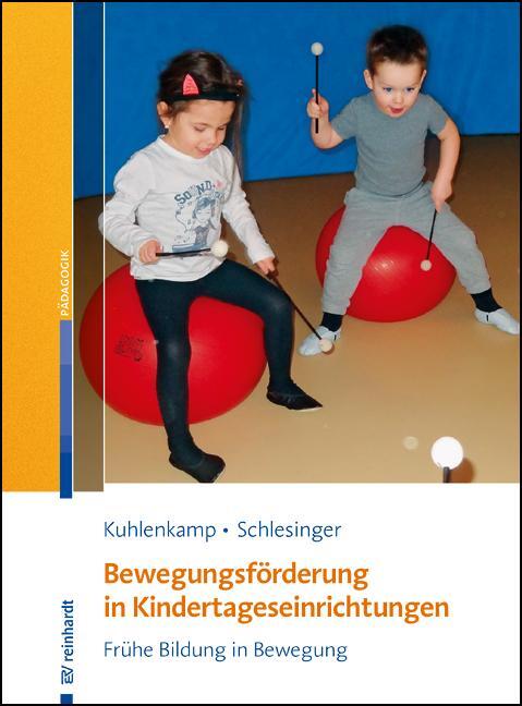 Cover: 9783497030330 | Bewegungsförderung in Kindertageseinrichtungen | Kuhlenkamp (u. a.)