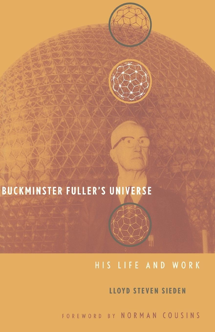 Cover: 9780738203799 | Buckminster Fuller's Universe | An Appreciation | Lloyd Sieden | Buch