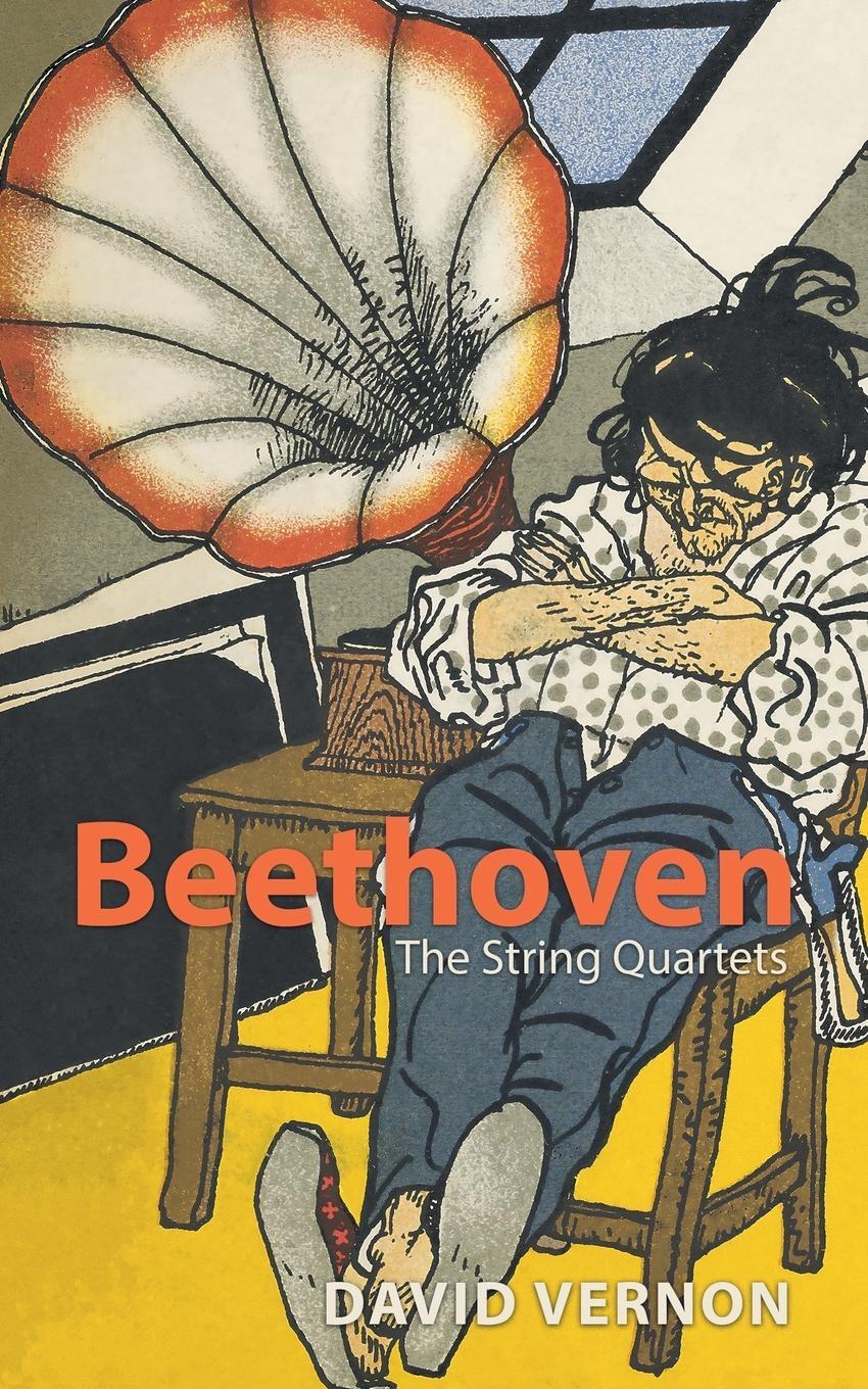 Cover: 9781739659929 | Beethoven | The String Quartets | David Vernon | Taschenbuch | 2023