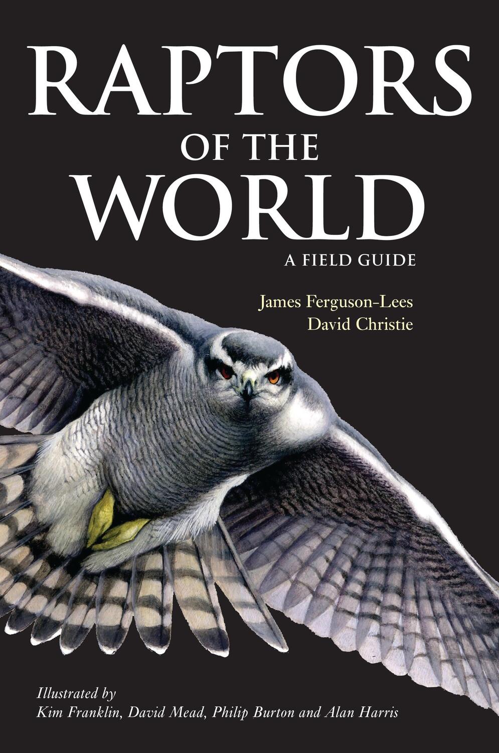 Cover: 9780713669572 | Raptors of the World: A Field Guide | A Field Guide | Christie (u. a.)