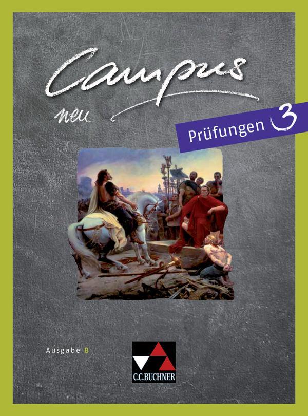 Cover: 9783661400839 | Campus B Prüfungen 3 - neu | Gesamtkurs Latein | Braun (u. a.) | 40 S.