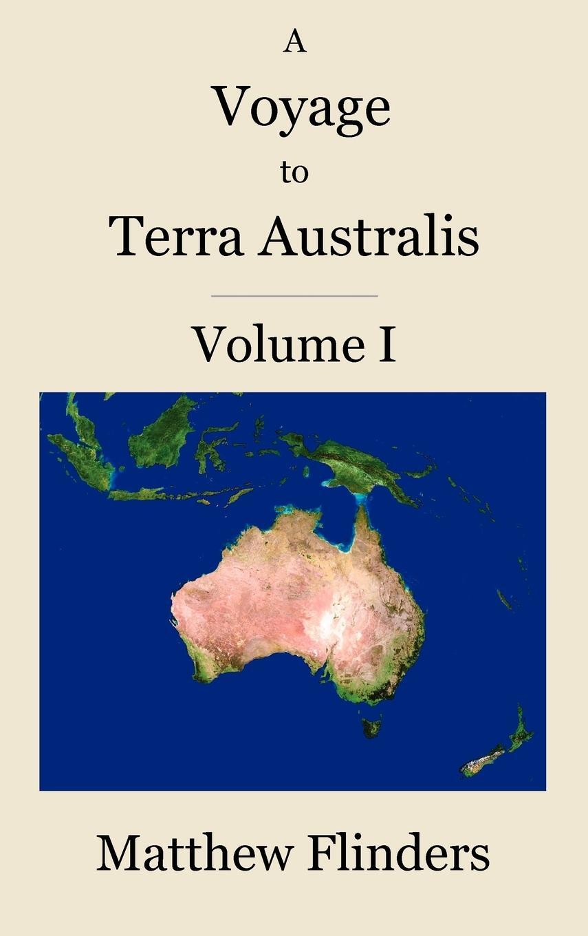 Cover: 9781849025652 | A Voyage to Terra Australis | Volume 1 | Matthew Flinders | Buch