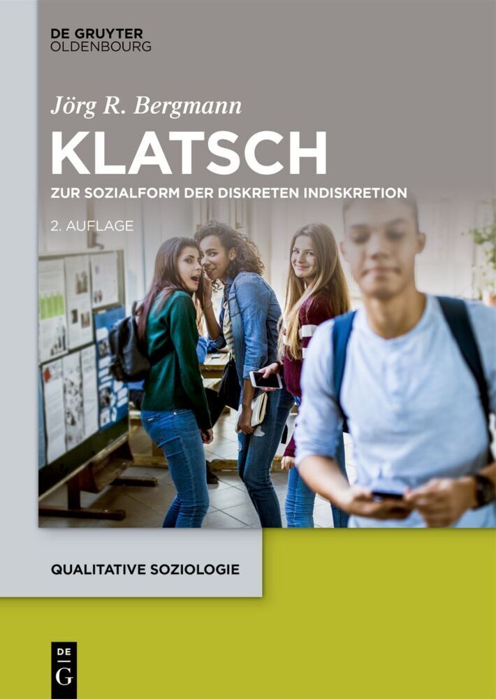 Cover: 9783110758054 | Klatsch | Zur Sozialform der diskreten Indiskretion | Jörg R. Bergmann