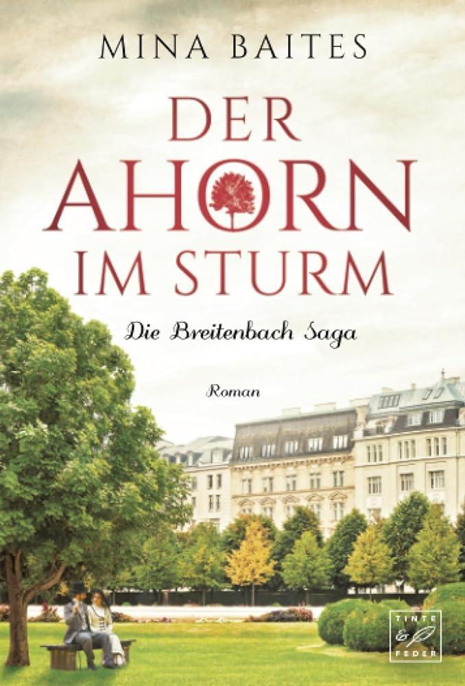 Cover: 9782919806393 | Der Ahorn im Sturm | Mina Baites | Taschenbuch | Die Breitenbach Saga