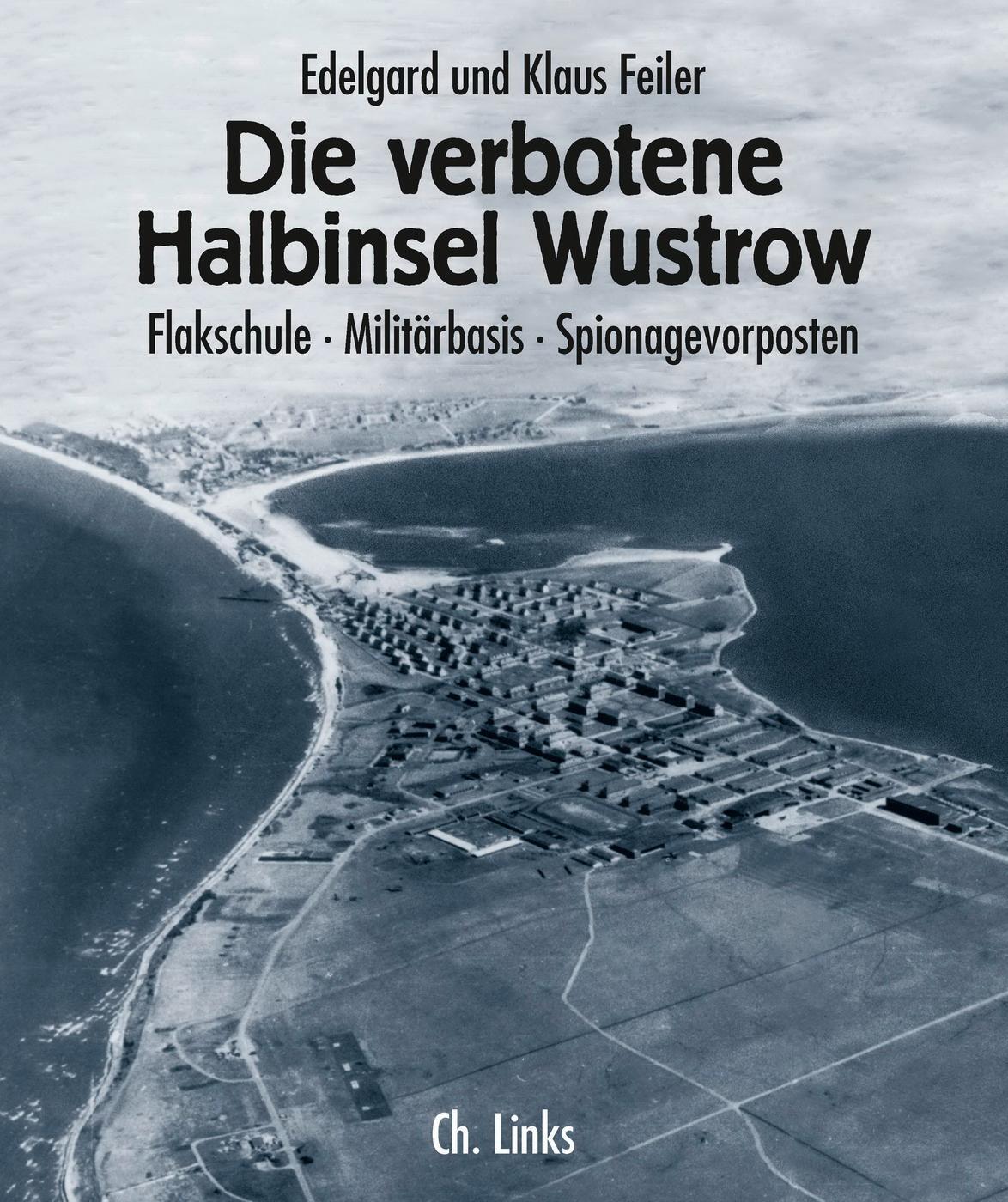 Cover: 9783861533238 | Die verbotene Halbinsel Wustrow | Edelgard Feiler (u. a.) | Buch