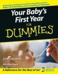 Cover: 9780764584206 | Your Baby's First Year For Dummies | James Gaylord (u. a.) | Buch