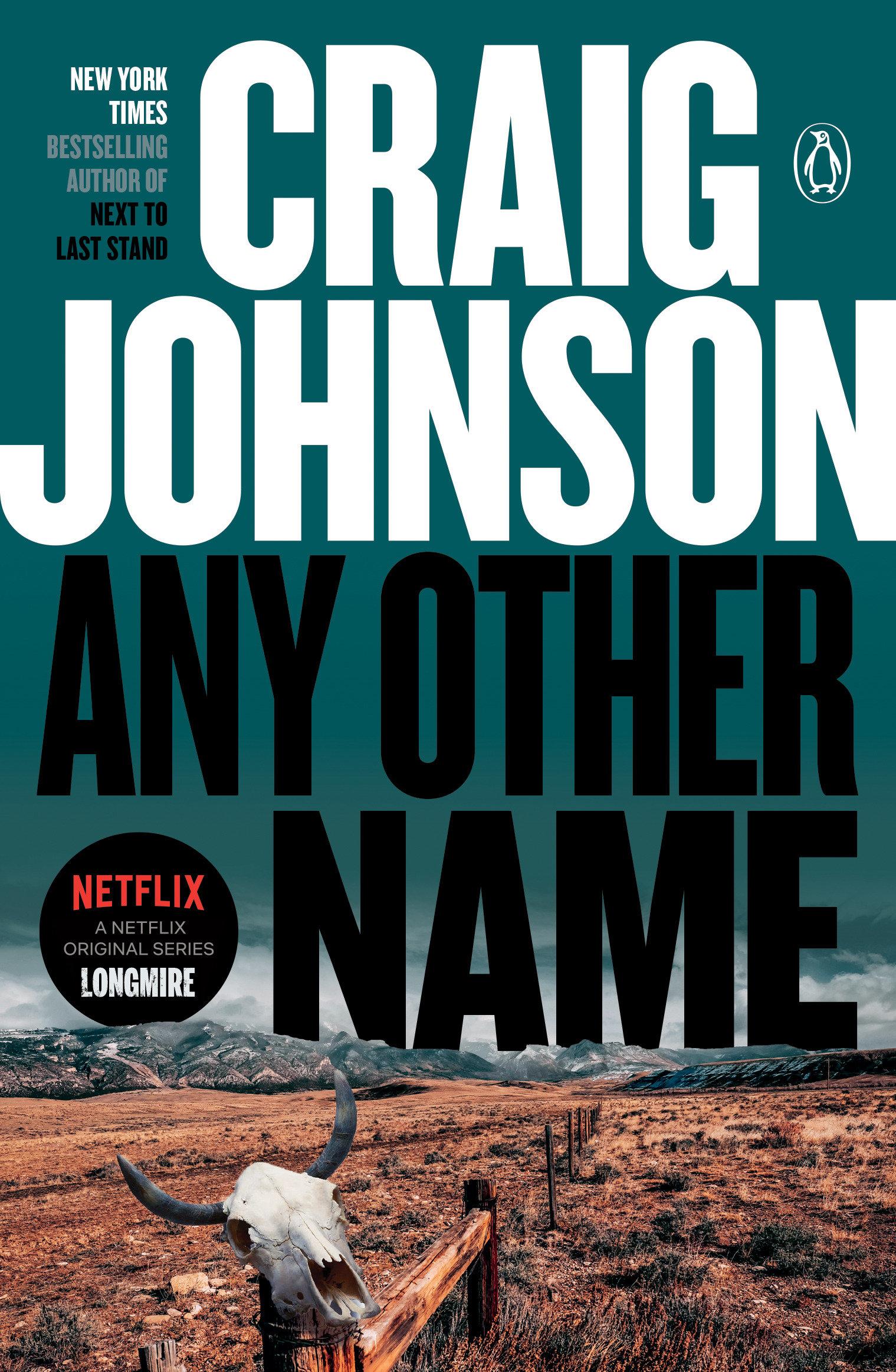 Cover: 9780143126973 | Any Other Name | A Longmire Mystery | Craig Johnson | Taschenbuch