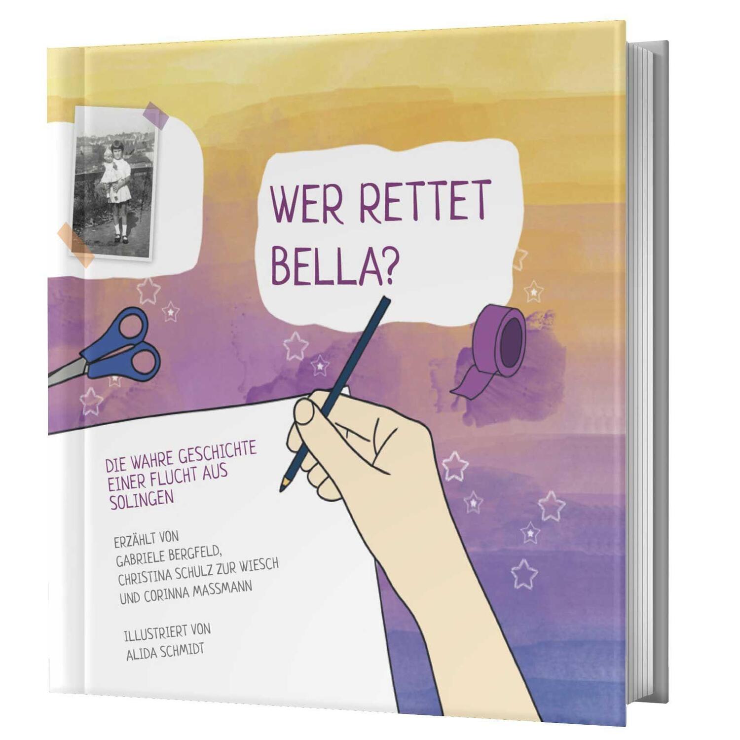 Cover: 9783968470405 | Wer rettet Bella? | Die wahre Geschichte einer Flucht aus Solingen