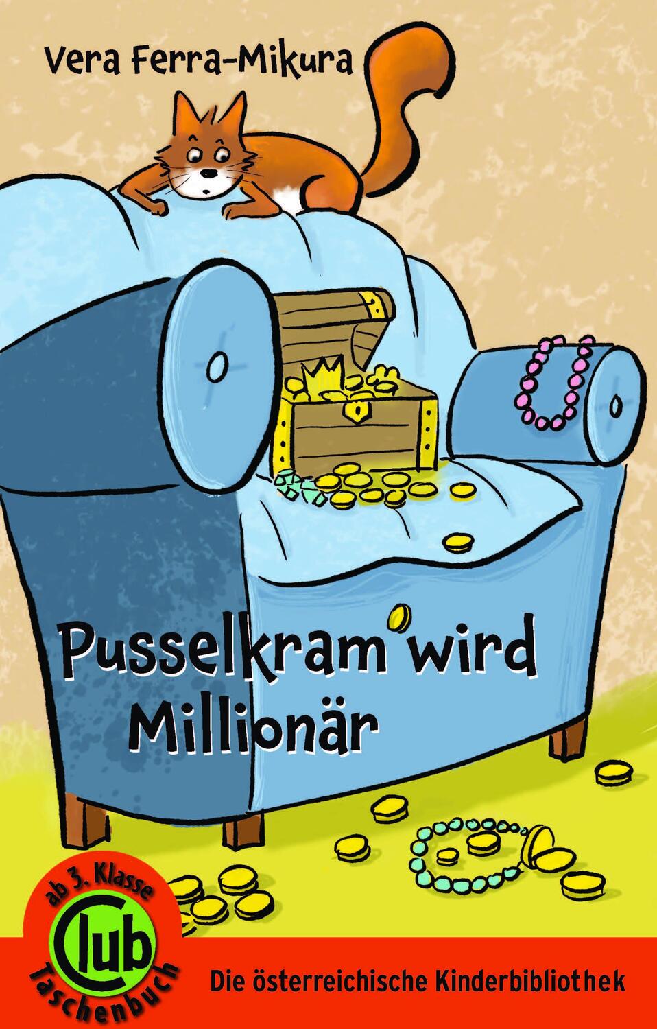 Cover: 9783991281054 | Pusselkram wird Millionär | Vera Ferra-Mikura | Taschenbuch | 64 S.