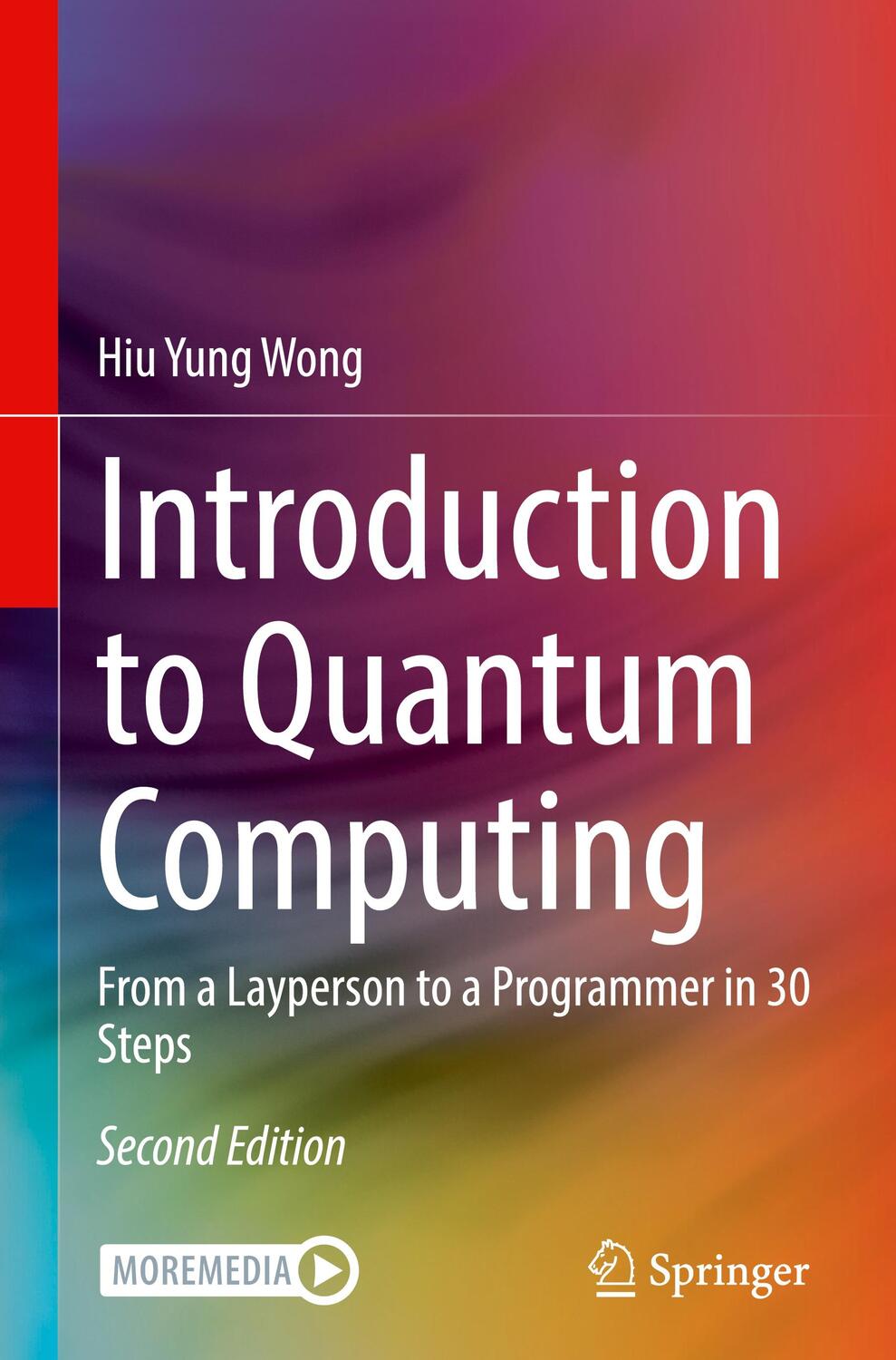 Cover: 9783031369841 | Introduction to Quantum Computing | Hiu Yung Wong | Buch | xxi | 2023