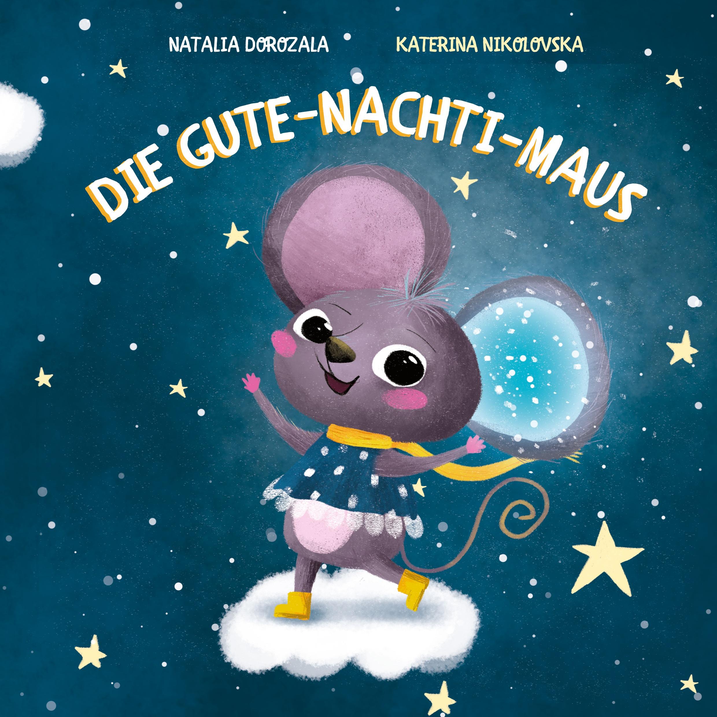 Cover: 9783769313000 | Die Gute-Nachti-Maus | Natalia Dorozala | Taschenbuch | 24 S. | 2024