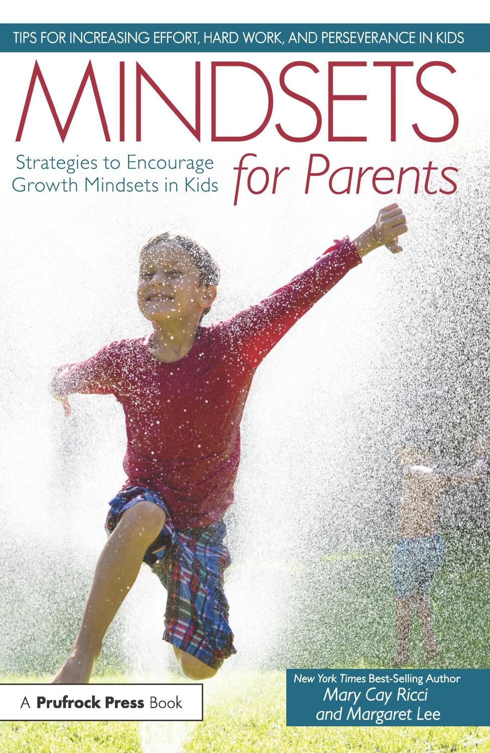 Cover: 9781618215246 | Mindsets for Parents: Strategies to Encourage Growth Mindsets in Kids