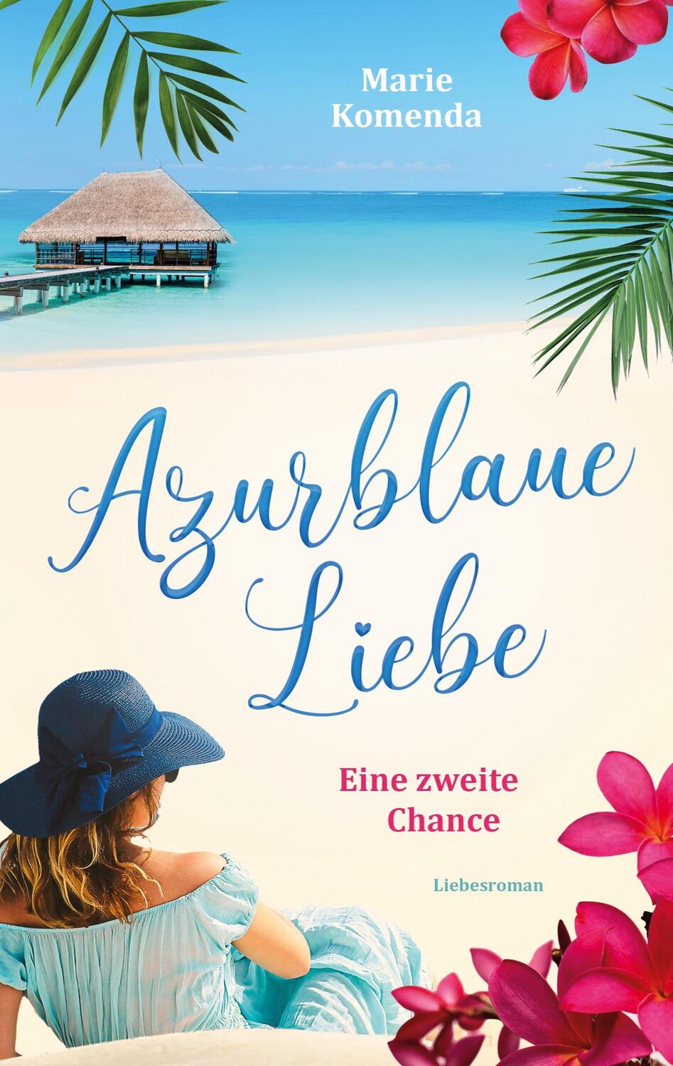 Cover: 9783758301506 | Azurblaue Liebe | Eine zweite Chance | Marie Komenda | Taschenbuch