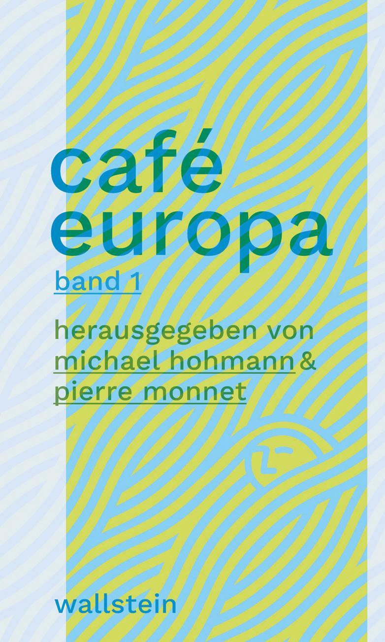 Cover: 9783835338890 | Café Europa | Vorträge und Debatten zur Identität Europas | Buch