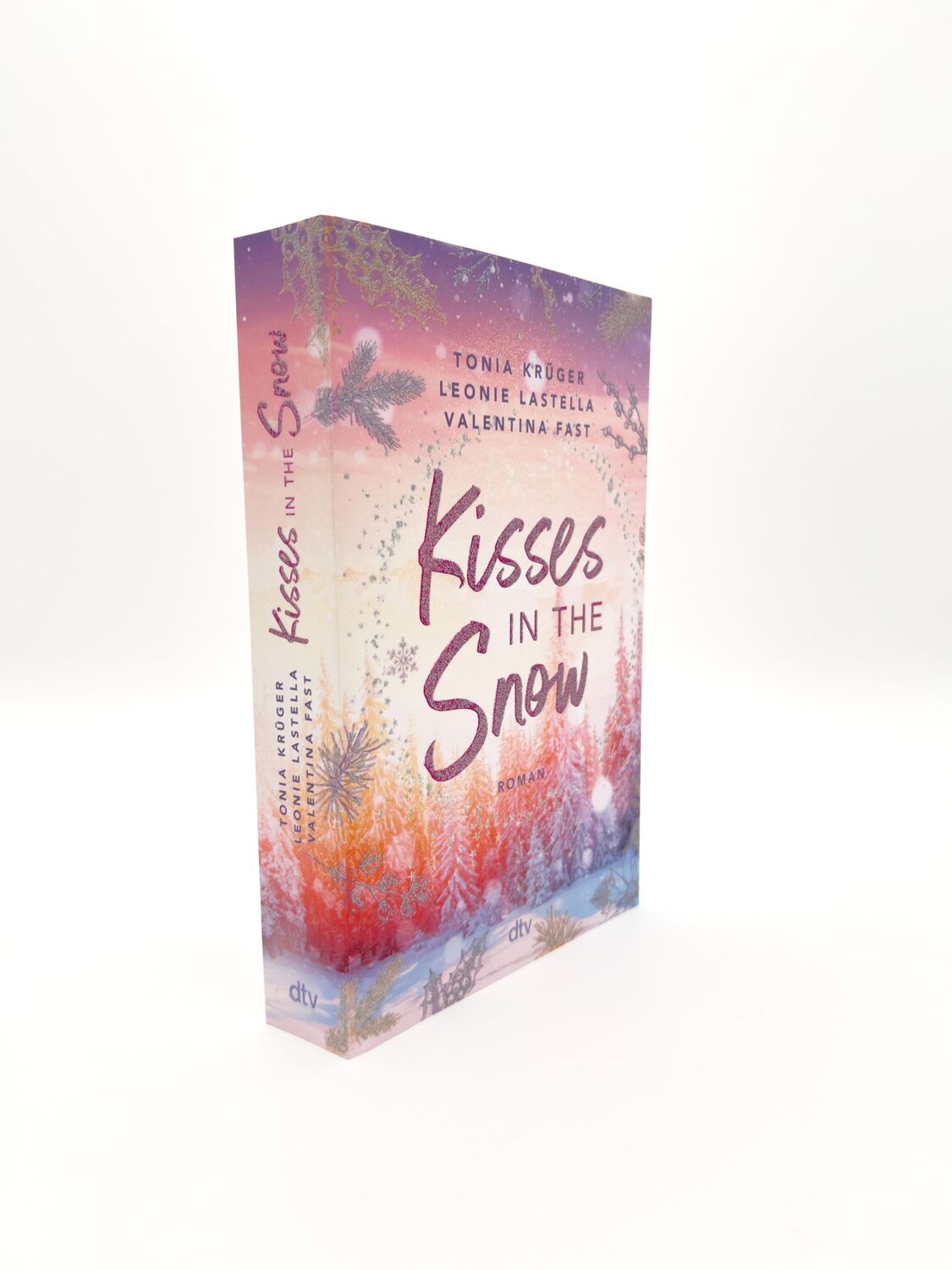 Bild: 9783423740975 | Kisses in the Snow | Leonie Lastella (u. a.) | Taschenbuch | 416 S.