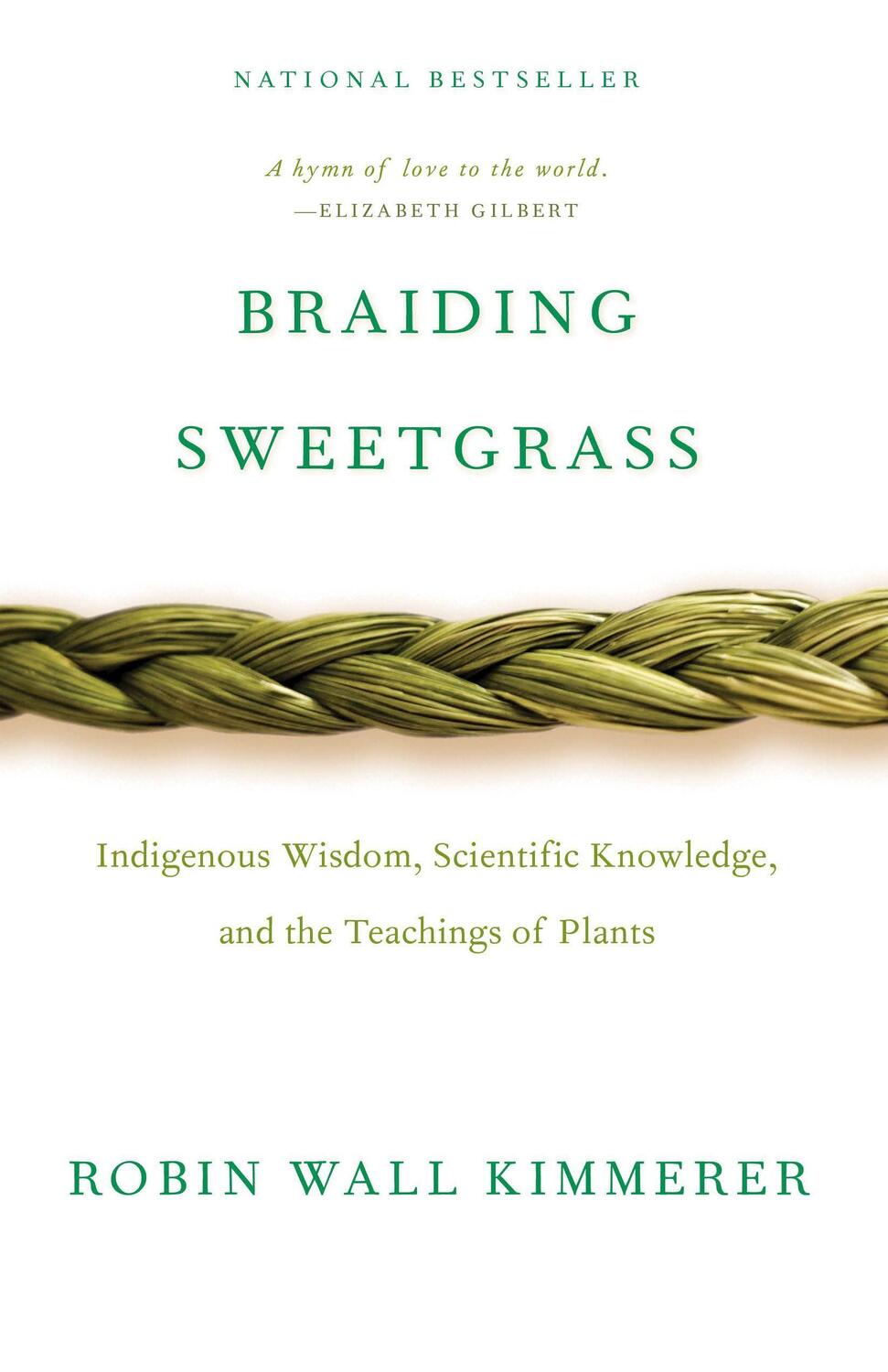 Cover: 9781571313560 | Braiding Sweetgrass | Robin Wall Kimmerer | Taschenbuch | Englisch