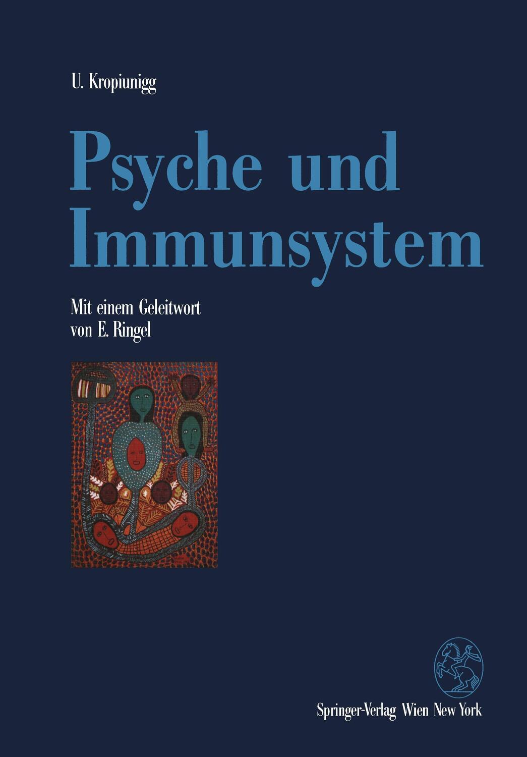 Cover: 9783211822074 | Psyche und Immunsystem | Psychoneuroimmunologische Untersuchungen