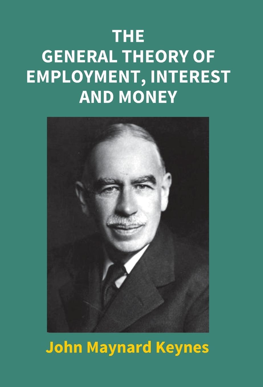 Cover: 9789351285250 | The General Theory Of Employment, Interest And Money | Keynes | Buch