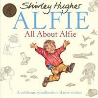 Cover: 9781849412889 | All About Alfie | Shirley Hughes | Taschenbuch | Alfie | Englisch