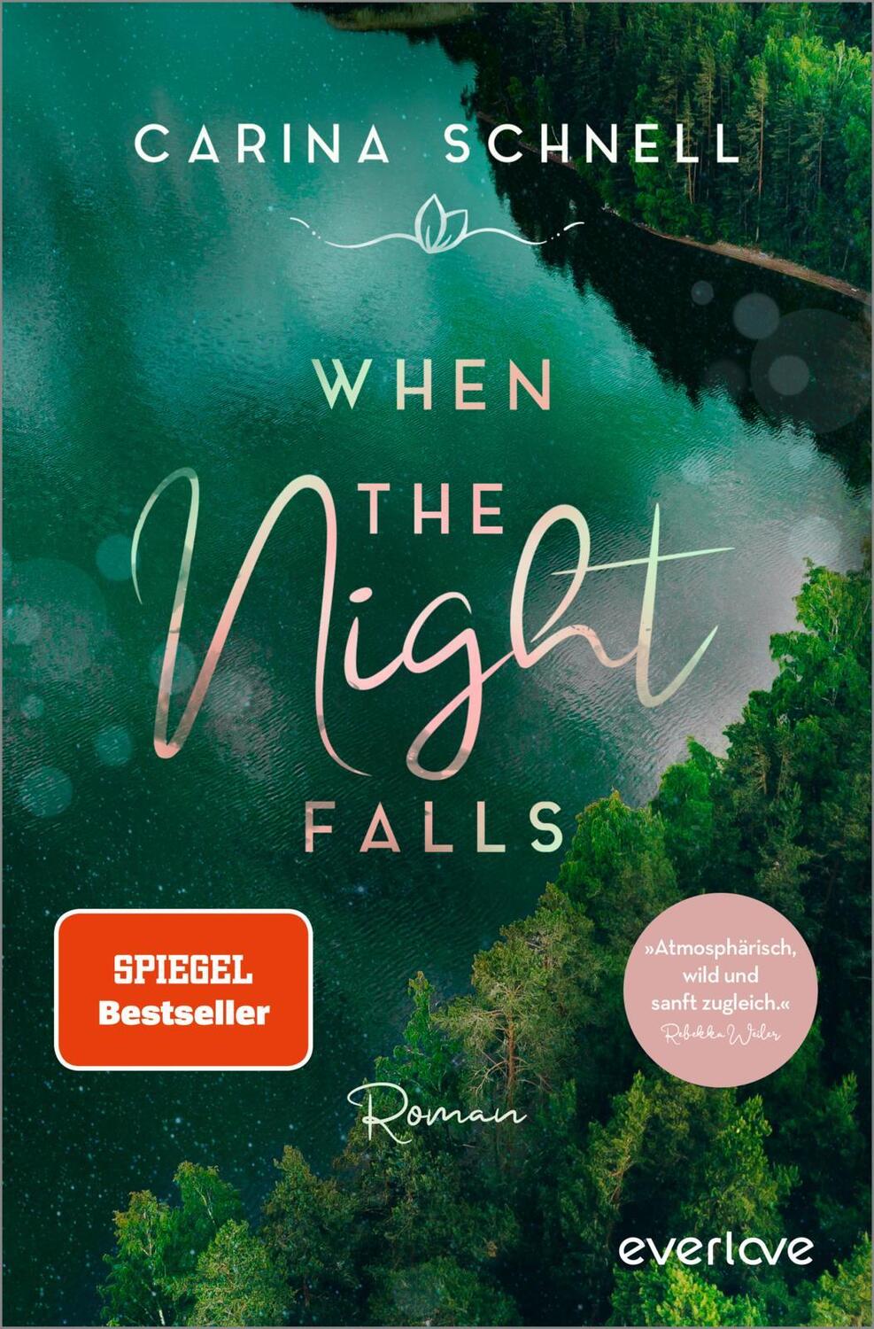 Cover: 9783492062824 | When the Night Falls | Carina Schnell | Taschenbuch | Sommer in Kanada
