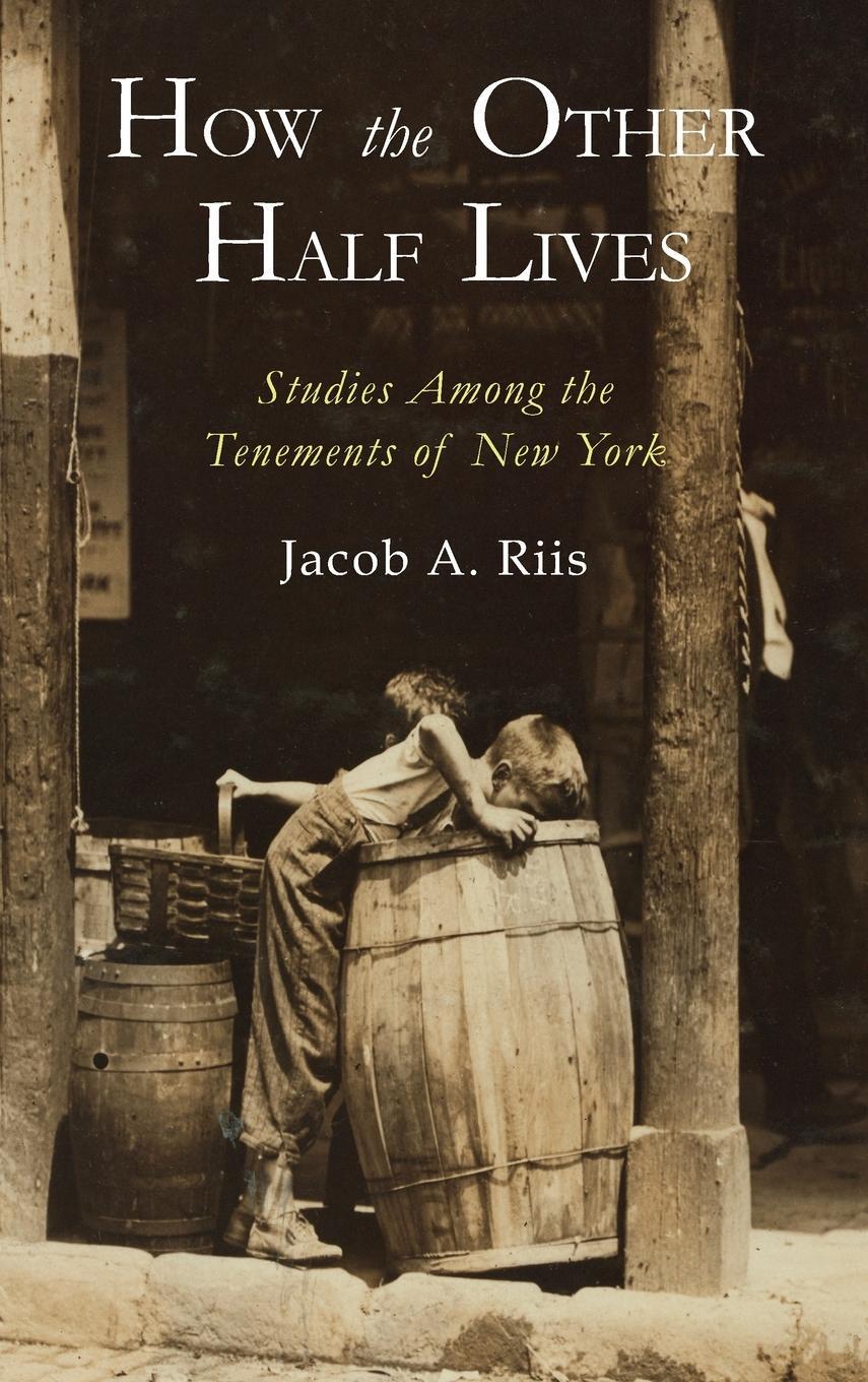Cover: 9781684227600 | How the Other Half Lives | Studies Among the Tenements of New York
