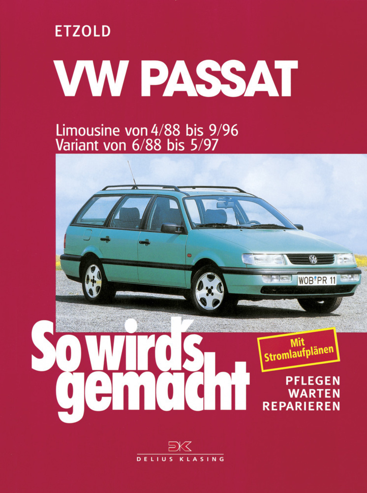 Cover: 9783667121165 | VW Passat - Limousine 4/88-9/96, Variant 6/88-5/97 | Rüdiger Etzold