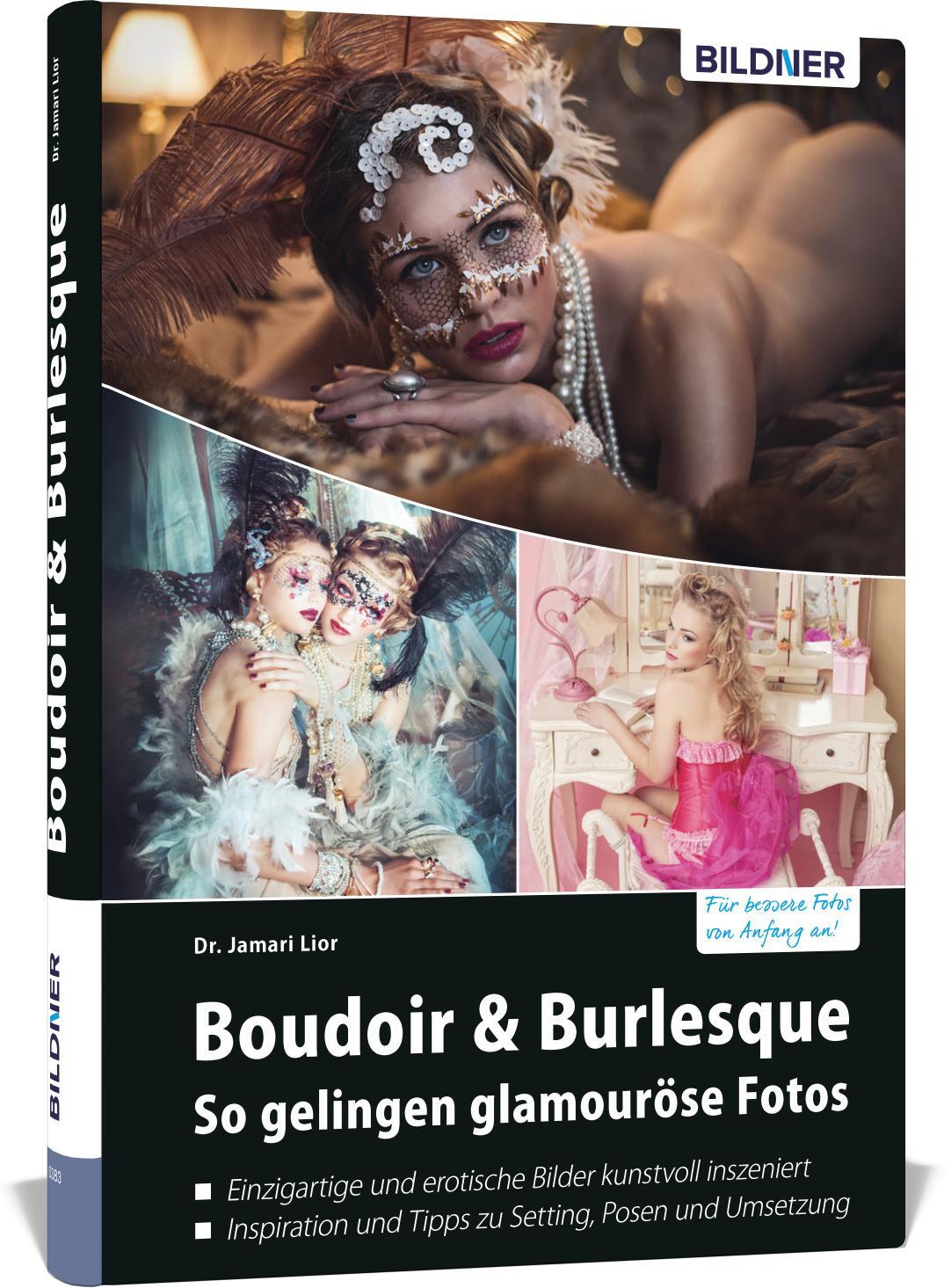 Cover: 9783832803629 | Boudoir &amp; Burlesque | So gelingen glamouröse Fotos | Jamari Lior