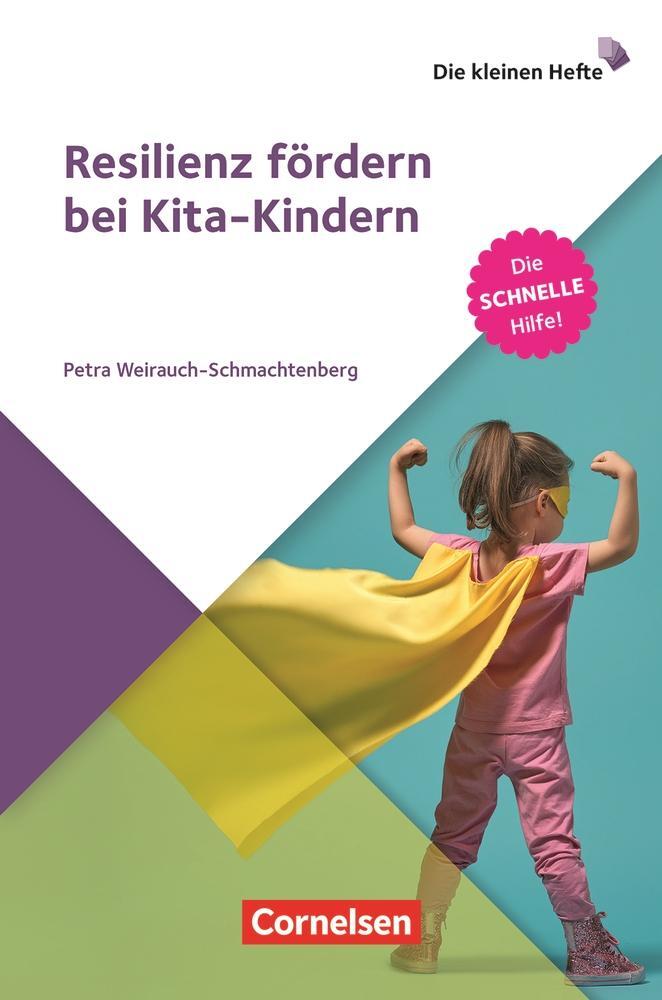 Cover: 9783834652690 | Resilienz fördern bei Kita-Kindern | Petra Weirauch-Schmachtenberg