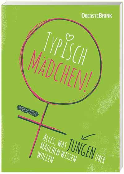 Cover: 9783934333468 | Typisch Mädchen | Alles was Jungen über Mädchen wissen wollen | Buch