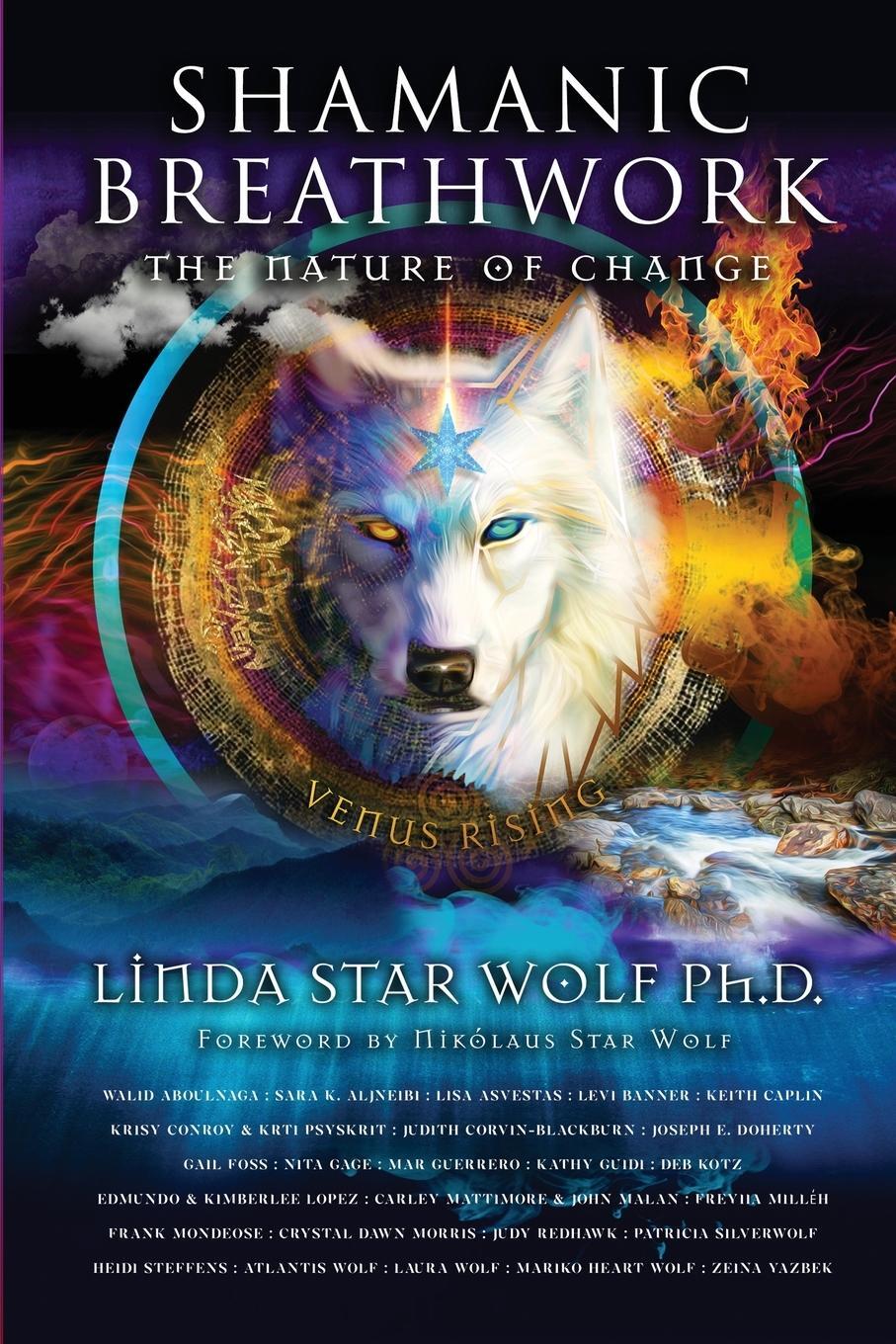 Cover: 9781954047501 | Shamanic Breathwork | The Nature of Change | Linda Star Wolf | Buch