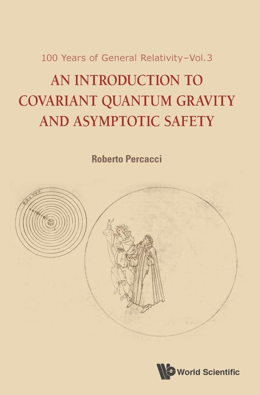 Cover: 9789813207172 | INTRO TO COVARIANT QUANTUM GRAVITY &amp; ASYMPTOTIC SAFETY | Percacci