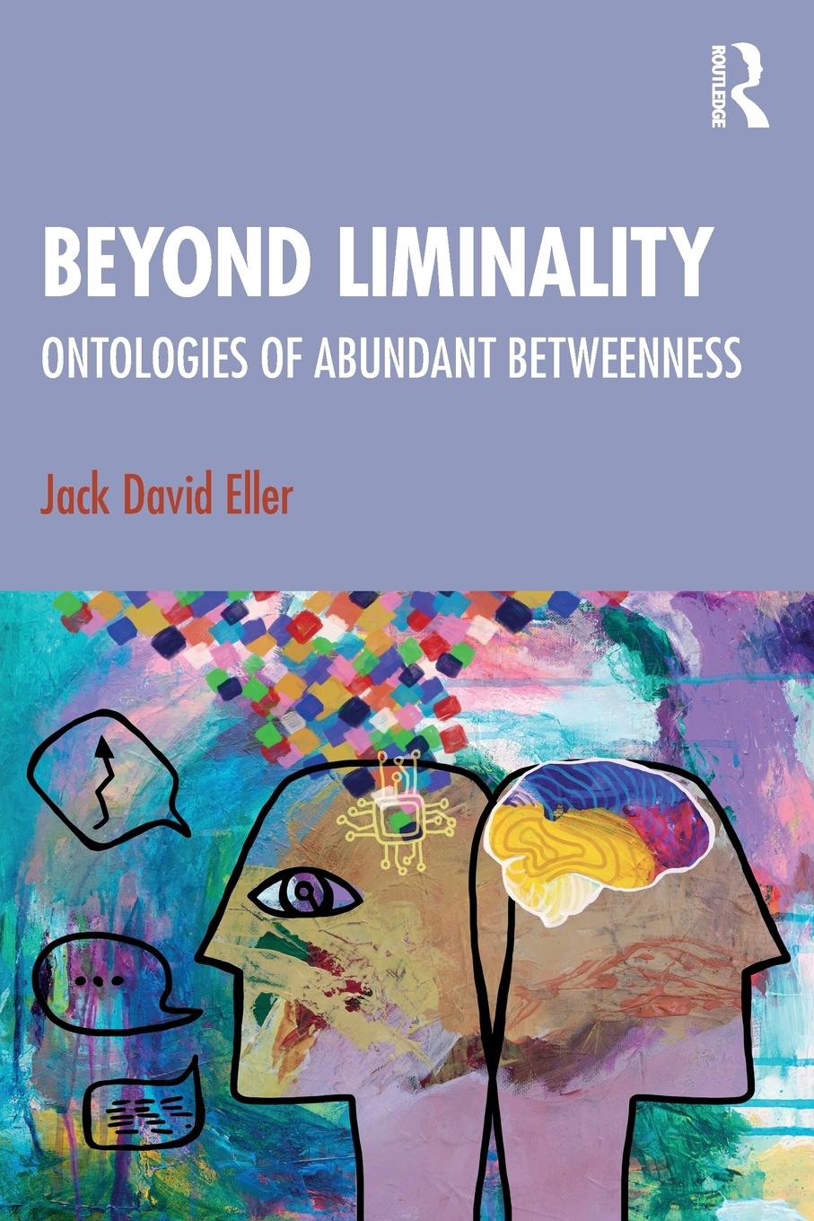 Cover: 9781032732183 | Beyond Liminality | Ontologies of Abundant Betweenness | Eller | Buch