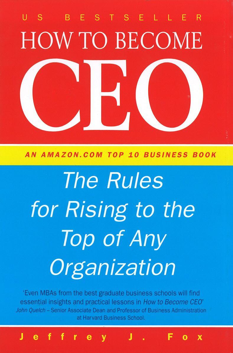Cover: 9780091826611 | How To Become CEO | Jeffrey J Fox | Buch | Englisch | 2000