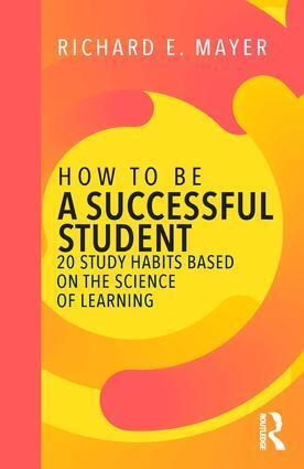 Cover: 9781138319868 | How to Be a Successful Student | Richard E. Mayer | Taschenbuch | 2018