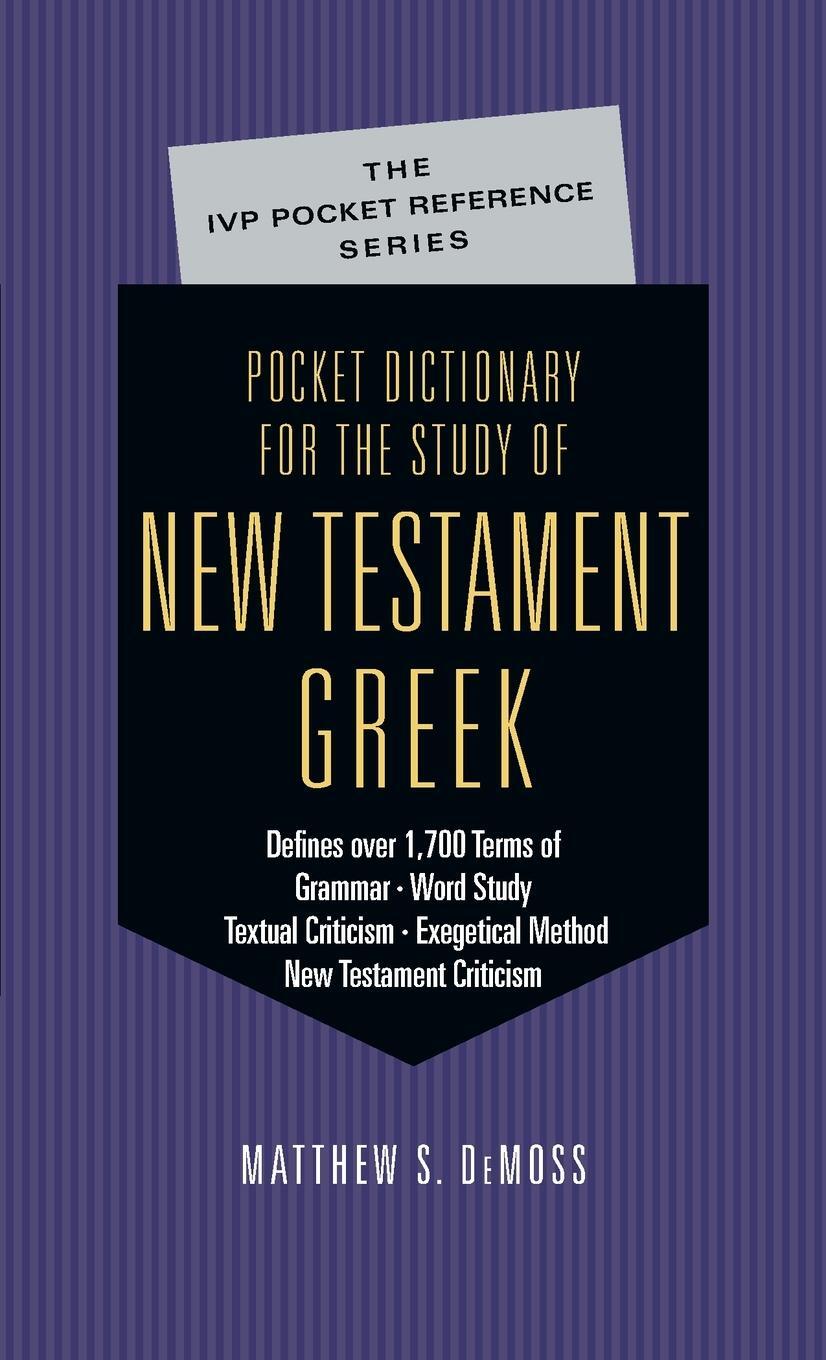 Cover: 9780830814640 | Pocket Dictionary for the Study of New Testament Greek | DeMoss | Buch
