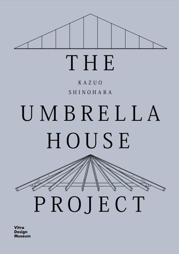 Cover: 9783945852552 | Kazuo Shinohara: The Umbrella House Project | Christian Dehli (u. a.)