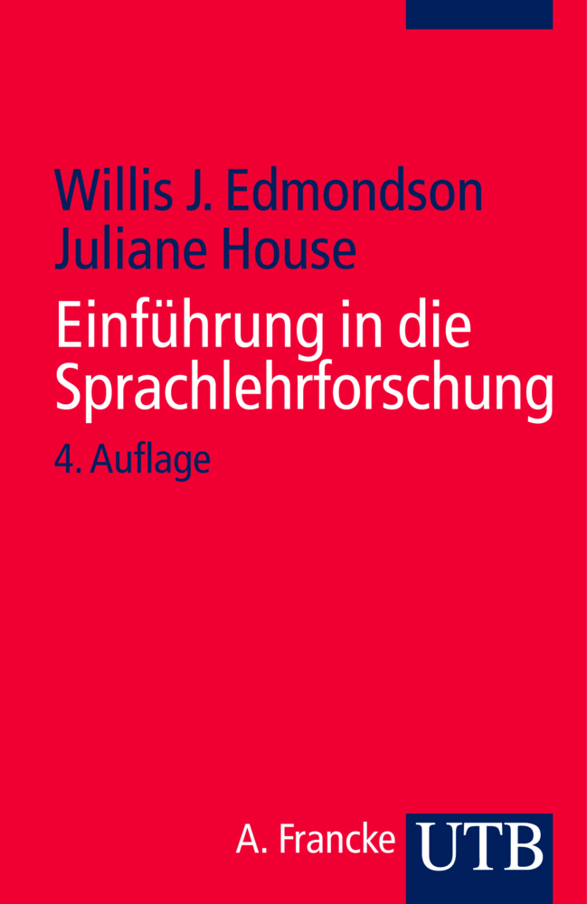 Cover: 9783825235994 | Einführung in die Sprachlehrforschung | Willis Edmondson (u. a.) | XX