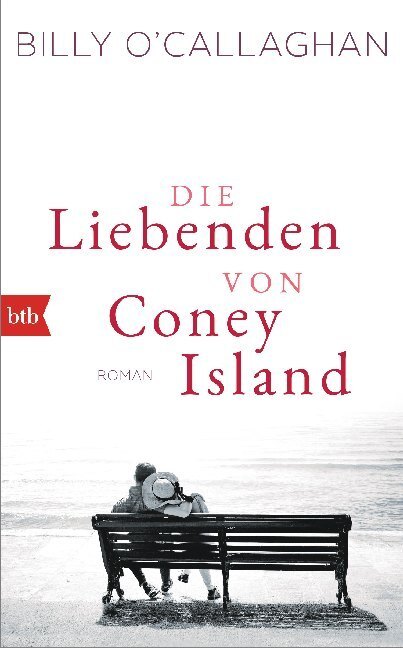 Cover: 9783442758593 | Die Liebenden von Coney Island | Roman | Billy O'Callaghan | Buch