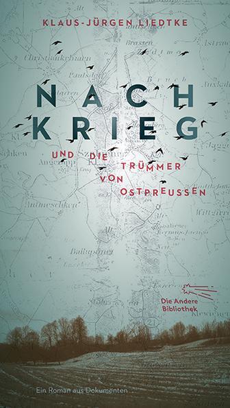 Cover: 9783847703990 | Nachkrieg und Die Trümmer von Ostpreußen | Roman aus Dokumenten | Buch