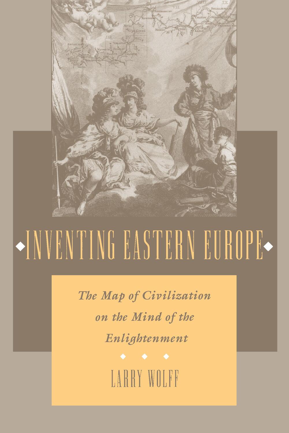 Cover: 9780804727020 | Inventing Eastern Europe: The Map of Civilization on the Mind of...