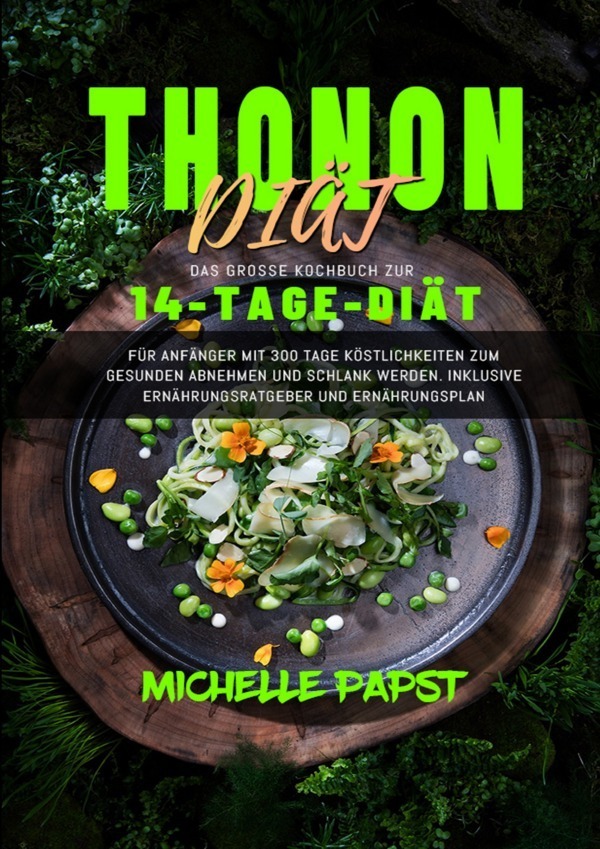 Cover: 9783754164617 | Thonon Diät | Michelle Papst | Taschenbuch | Deutsch | epubli